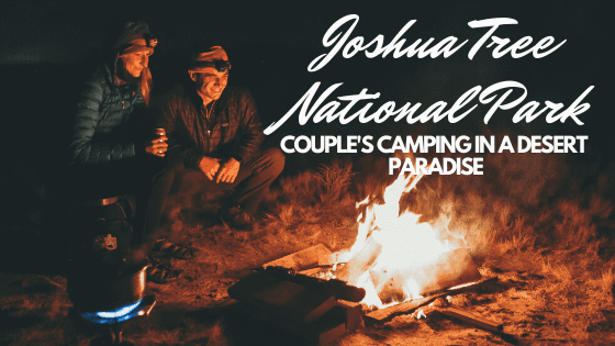 Joshua Tree National Park Couple's Camping