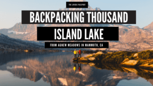 Backpacking Thousand Island Lake
