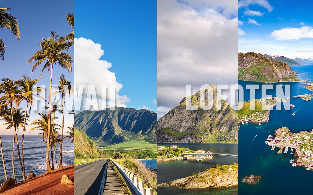 Hawaii and the Lofoten Islands