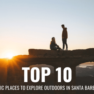 Top 10 Romantic Places to Explore Outdoors in Santa Barbara