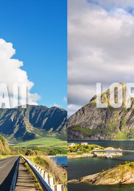 Hawaii and the Lofoten Islands